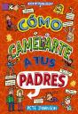 Como Camelarte A Tus Padres - Preview