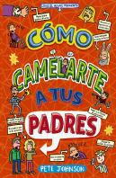 Como Camelarte A Tus Padres