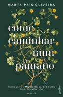 Como Caminhar Num Pântano