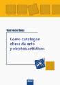 Cómo Catalogar Obras De Arte Y Otros Objetos Artísticos - Preview