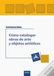Capa do artigo Cómo Catalogar Obras De Arte Y Otros Objetos Artísticos