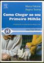Como Chegar ao Seu Primeiro Milhão - Preview