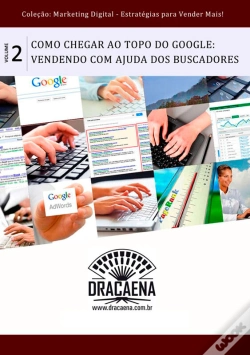 Capa do artigo Como Chegar Ao Topo Do Google