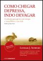 Como Chegar Depressa, Indo Devagar - Preview