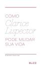 Como Clarice Lispector Pode Mudar Sua Vida - Preview