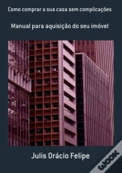 Capa do artigo Como Comprar A Sua Casa Sem Complicações