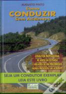 Como Conduzir sem Acidentes