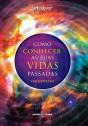 Como Conhecer as Suas Vidas Passadas - Preview