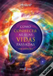 Capa do artigo Como Conhecer as Suas Vidas Passadas