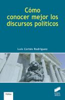 Cómo Conocer Mejor Los Discursos Políticos