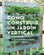 Cómo Construir Un Jardín Vertical - Preview