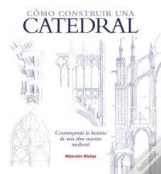 Cómo Construir Una Catedral