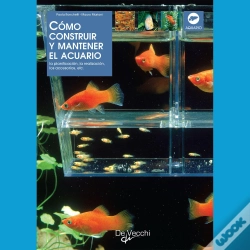 Capa do artigo Cómo Construir Y Mantener El Acuario