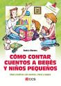 Cómo Contar Cuentos A Bebés Y Niños Pequeños - Preview