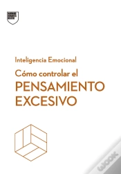 Capa do artigo Cómo Controlar El Pensamiento Excesivo
