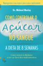 Como Controlar o Açúcar no Sangue - Preview