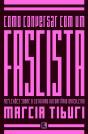 Como Conversar Com Um Fascista - Preview