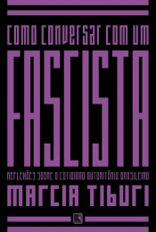 Capa do artigo Como Conversar com um Fascista