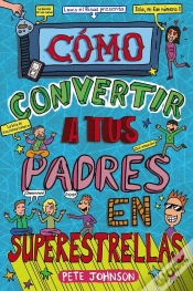 Capa do artigo Cómo Convertir A Tus Padres En Superestrellas