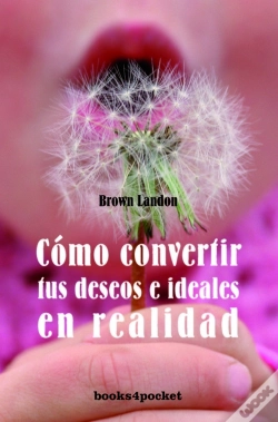 Capa do artigo Cómo Convertir Sus Deseos E Ideales Y Realidad
