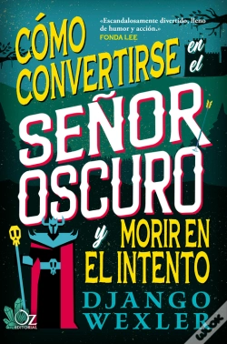 Capa do artigo Cómo Convertirse En El Señor Oscuro Y Morir En El Intento