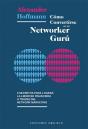 Cómo Convertirse En Un Networker Gurú - Preview