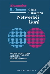 Capa do artigo Cómo Convertirse En Un Networker Gurú