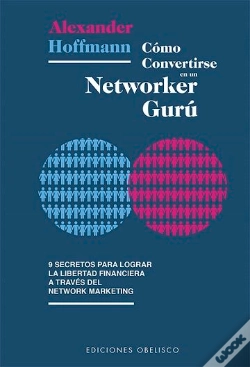 Capa do artigo Cómo Convertirse En Un Networker Gurú