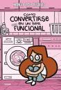 Cómo convertirse en un ser (casi) funcional - Preview