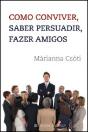 Como Conviver, Saber Persuadir, Fazer Amigos - Preview