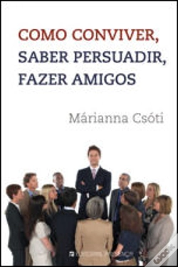 Capa do artigo Como Conviver, Saber Persuadir, Fazer Amigos