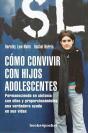 Cómo Convivir Con Los Hijos Adolescentes - Preview