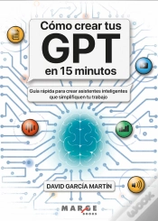 Capa do artigo Cómo Crear Tus Gpt En 15 Minutos