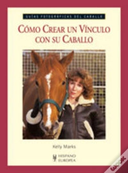 Capa do artigo Cómo Crear Un Vínculo Con Su Caballo