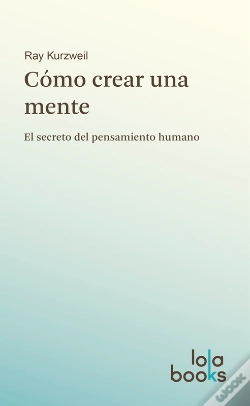 Capa do artigo Cómo Crear Una Mente