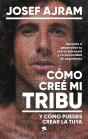 Cómo Creé Mi Tribu Y Cómo Puedes Crear La Tuya - Preview
