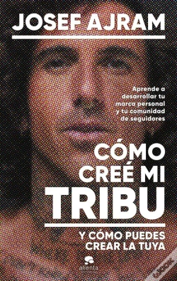 Capa do artigo Cómo Creé Mi Tribu Y Cómo Puedes Crear La Tuya