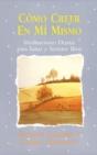 Como Creer En Mi Mismo: Believing In Mys - Preview