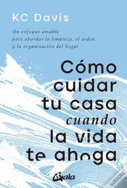 Capa do artigo Como Cuidar Tu Casa Cuando La Vida Te Ahoga