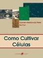 Como Cultivar Células  - Preview