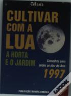 Como Cultivar com A Lua