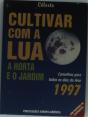 Como Cultivar com A Lua - Preview