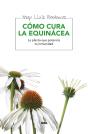 Como Cura La Equinácea - Preview