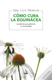 Capa do artigo Como Cura La Equinácea
