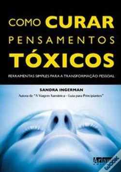 Capa do artigo Como Curar Pensamentos Toxicos