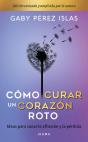 Cómo Curar Un Corazón Roto. 10 Aniversario - Preview