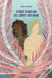 Capa do artigo Como Dançam Os Lírios-Do-Mar