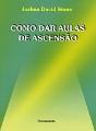Como Dar Aulas de Ascensão - Preview