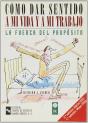 Como Dar Sentido A Su Vida Y A Su Trabajo  - Preview