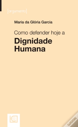 Capa do artigo Como defender hoje a Dignidade Humana